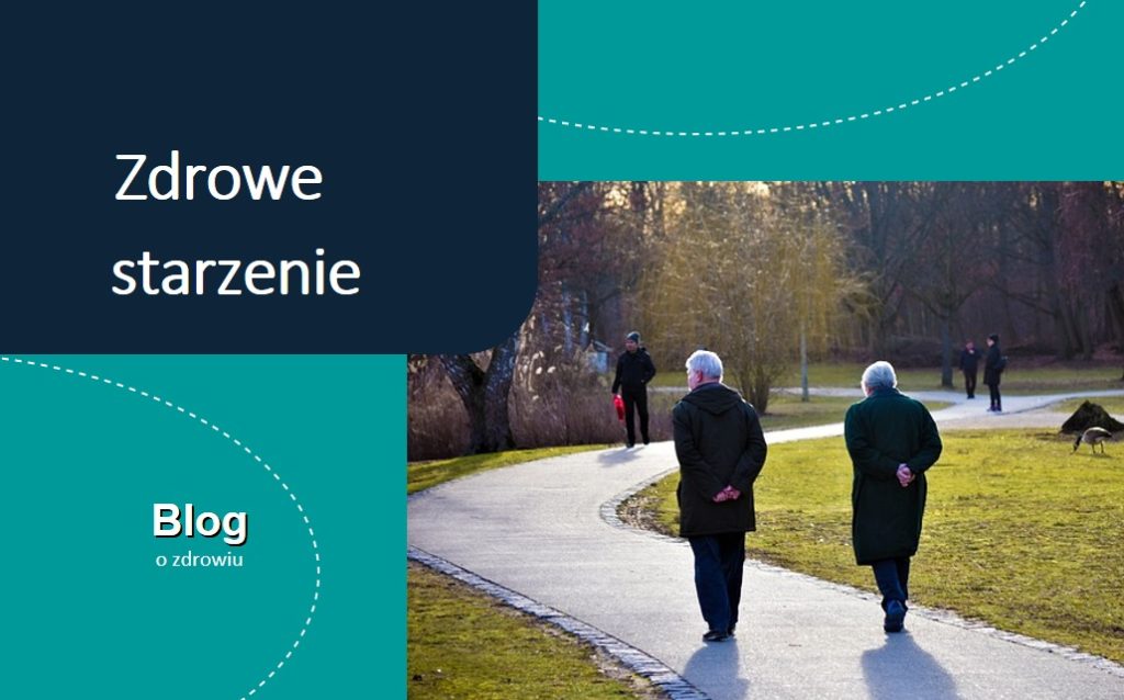 Zdrowe starzenie 